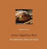 Unser tägliches Brot