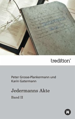 Jedermanns Akte (eBook, ePUB) - Grosse-Plankermann, Peter