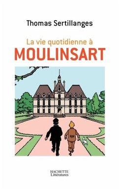 Cover La vie quotidienne à Moulinsart