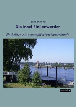 Die Insel Finkenwerder - Schneider, Egon