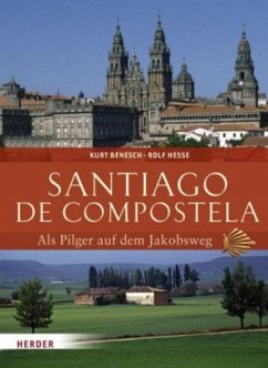 Santiago de Compostela - Benesch, Kurt;Hesse, Rolf