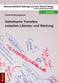 Ästhetische Transfers zwischen Literatur und Werbung (eBook, PDF)