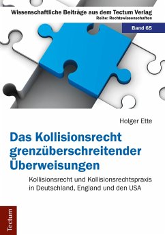 Das Kollisionsrecht grenzüberschreitender Überweisungen (eBook, PDF) - Ette, Holger
