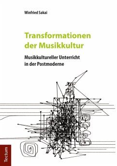 Transformationen der Musikkultur (eBook, PDF) - Sakai, Winfried