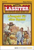 Lösegeld für eine Squaw / Lassiter Bd.2176 (eBook, ePUB)