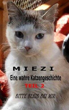 Miezi – Eine wahre Katzengeschichte Teil 2 (eBook, ePUB) - Cramer, Judith