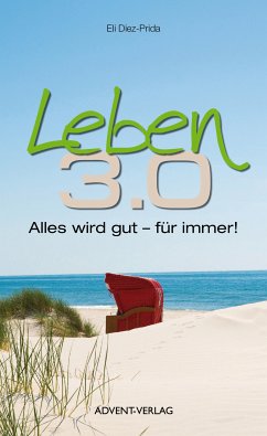 Leben 3.0 (eBook, ePUB) - Diez-Prida, Elí