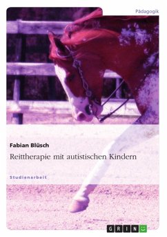 Reittherapie mit autistischen Kindern (eBook, ePUB) - Blüsch, Fabian
