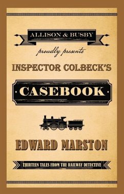 Inspector Colbeck's Casebook - Marston, Edward (Author)