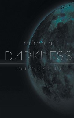 The Depth of Darkness - Mortimer, Kevin Craig