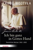 Ich bin ganz in Gottes Hand