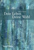 Dein Leben ¿ Deine Wahl