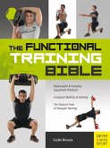 The Functional Training Bible