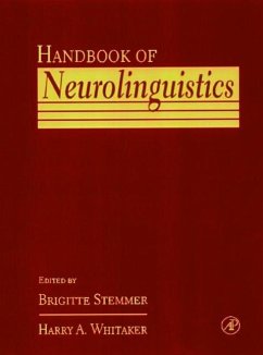 Handbook of Neurolinguistics - Stemmer, Brigitte / Whitaker, Harry A. (eds.)