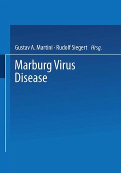 Marburg virus disease. Ed.: G. A. Martini ; R. Siegert