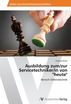 Ausbildung zum/zur Servicetechniker/in von "heute"