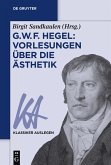 G. W. F. Hegel: Vorlesungen über die Ästhetik