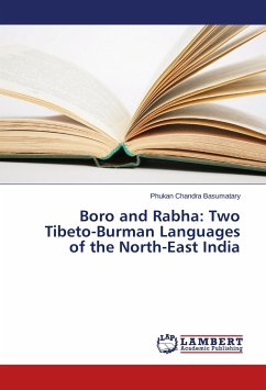Boro and Rabha: Two Tibeto-Burman Languages of the North-East India - Basumatary, Phukan Chandra