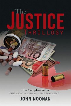 The Justice Thrillogy - Noonan, John