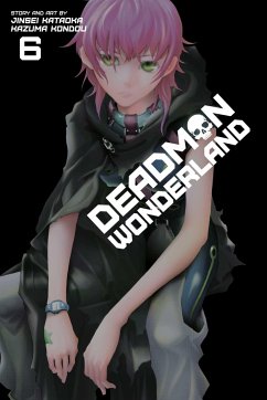 Deadman Wonderland, Vol. 6 - Kataoka, Jinsei