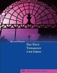 Das neue Testament und Israel