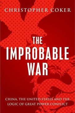 The Improbable War - Coker, Christopher