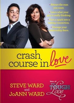 Crash Course in Love - Ward, Steven; Ward, Joann