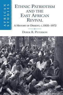 Ethnic Patriotism and the East African Revival - Peterson, Derek R.