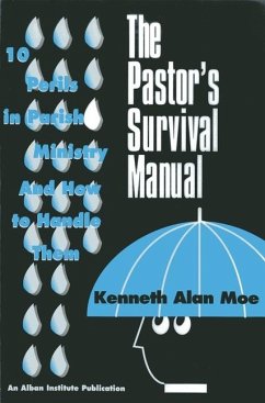 The Pastor's Survival Manual - Moe, Kenneth Alan