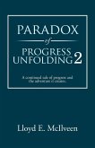 Paradox of Progress Unfolding 2