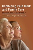 Combining paid work and family care