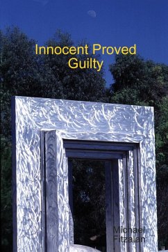 Ipg - Innocent Proved Guilty - Fitzalan, Michael