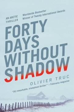 Forty Days Without Shadow - Truc, Olivier