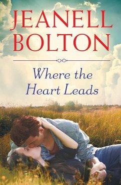 Where the Heart Leads - Bolton, Jeanell