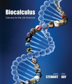 Biocalculus: Calculus for Life Sciences - Stewart, James; Day, Troy
