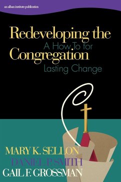 Redeveloping the Congregation - Sellon, Mary; Smith, Dan; Grossman, Gail