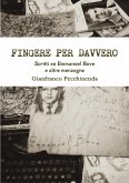 Fingere per davvero. Scritti su Emmanuel Bove e altre menzogne