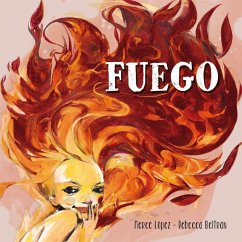 Fuego - Beltrán Jiménez, Rebecca; Beltrán, Rebecca; López, Mercè ()