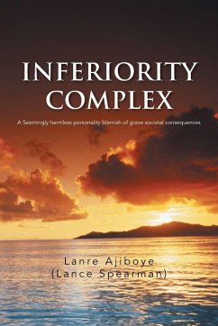 Inferiority Complex - Ajiboye (Lance Spearman), Lanre