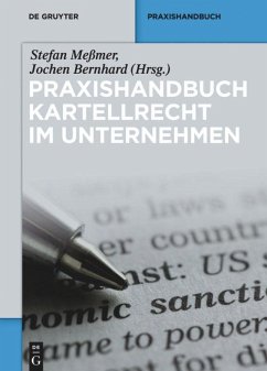 Praxishandbuch Kartellrecht im Unternehmen