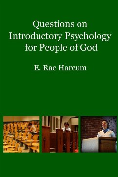 Questions on Introductory Psychology for People of God - Harcum, E. Rae