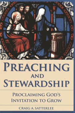 Preaching and Stewardship - Satterlee, Craig Alan