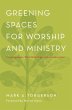 Greening Spaces for Worship and Ministry - Bild 1