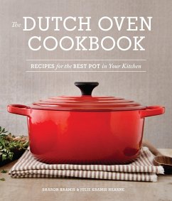 The Dutch Oven Cookbook - Kramis, Sharon; Kramis Hearne, Julie