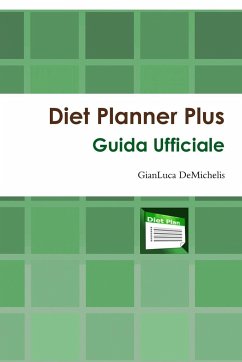 Diet Planner Plus Guida Ufficiale - Demichelis, Gianluca