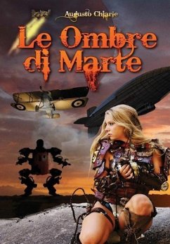 Le Ombre di Marte - Chiarle, Augusto