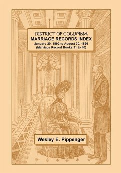 Cover District of Columbia Marriage Records Index, January 20, 1892 to August 30, 1896 (Marriage Record Books 31 to 40)