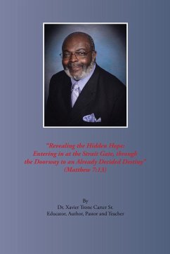 Revealing the Hidden Hope - Carter Sr, Xavier T.