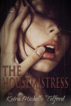 The Housemistress - Telford, Keira Michelle