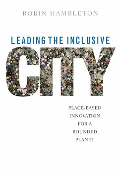 Leading the inclusive city - Hambleton, Robin (University of the West of England.)